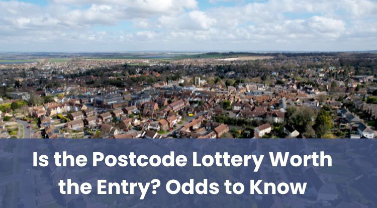 Is the Postcode Lottery Worth the Entry? Odds to Know