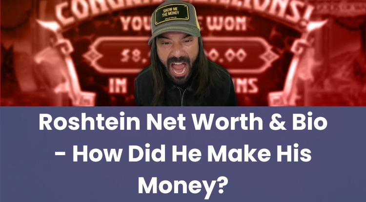 Roshtein Net Worth & Bio - How Did He Make His Money?